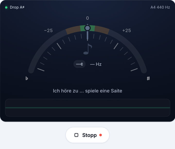 Stimmgerät starten – Drop A♯-Stimmung