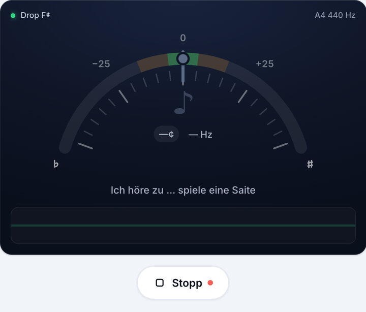 Stimmgerät starten – Drop F♯-Stimmung