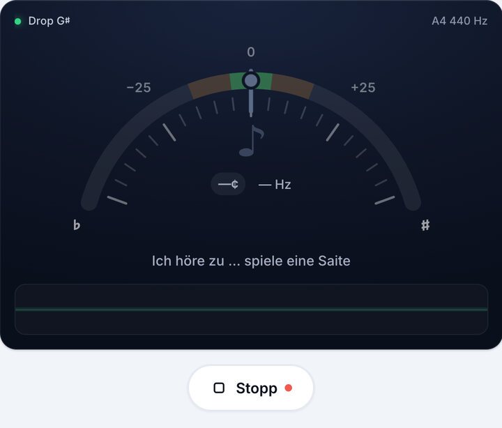 Stimmgerät starten – Drop G♯-Stimmung